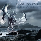 Gary Hughes - Decades CD1