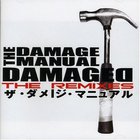 The Damage Manual - Damaged (The Remixes)