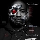 Paul Johnson - Second Coming (20Th Years Anniversary Edition)