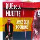 Rue De La Muette - Assez De Pognon!