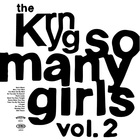 The Kryng - So Many Girls Vol. 2 (Vinyl)