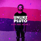 Unlike Pluto - Pluto Tapes Vol. 1