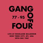 Gang Of Four - Live At Roseland Ballroom, New York City, Ny, Usa - 29Th Dec 1981 CD1