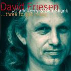 David Friesen - Three To Get Ready (With Clark Terry & Bud Shank)