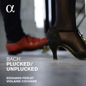 Bach: Plucked / Unplucked