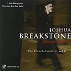 Joshua Breakstone - Memoire: The French Sessions Vol. 2