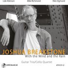 Joshua Breakstone - With The Wind And The Rain