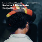 Congo Beat The Drum (With Mixmonster)