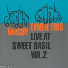 McCoy Tyner Trio - Live At Sweet Basil Vol. 2