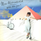 Miki Matsubara - Who Are You? (Reissued 2009)