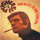 Cum On Feel The Noise Reduction... The Shed Demos Vol. 4