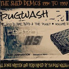 Pugwash - The Good, The Bad & The Pugly (Vol. 1: The Shed Demos 1990 To 1997)
