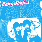 Baby Shakes - The First One