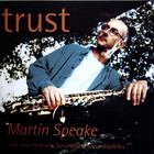 Martin Speake - Trust