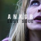 Ankor - Lost Soul (CDS)