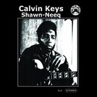 Calvin Keys - Shawn-Neeq (Vinyl)