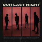 Our Last Night - You Broke Me First (CDS)