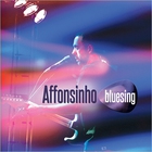 Affonsinho - Bluesing