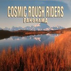Cosmic Rough Riders - Panorama