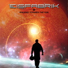 Eisfabrik - Walking Towards The Sun (EP)