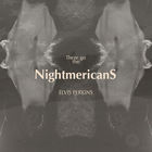 There Go The Nightmericans (CDS)