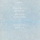 Herbert Henck - Federico Mompou: Musica Callada