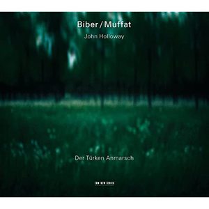 Biber & Muffat: Der Türken Anmarsch