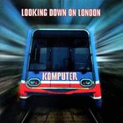 Komputer - Looking Down On London (EP)