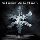 Eisbrecher - Eiskalt (Enhanced Edition) CD1