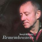Henryk Miskiewicz - Remembrances