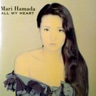 Mari Hamada - All My Heart