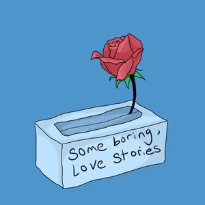 Some Boring, Love Stories (EP)