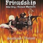 Vinland Warriors - B&H Southland - Vinland - Friendship (Split With Odal Sieg)
