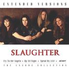 Slaughter - Extended Versions