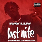 Ray Luv - Last Nite (EP)