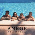 Ankor - Senorita (CDS)