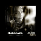 Michael Chapman - Blue Season (With Verite Alexandra)