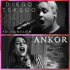 Ankor - Tu Canción (CDS)