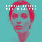 Sophie Auster - Red Weather