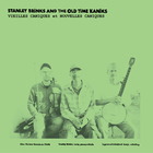 Stanley Brinks - Vieilles Caniques Et Nouvelles Caniques (& The Old Time Kaniks)