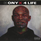Onyx - Onyx 4 Life