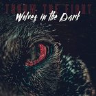 Wolves In The Dark (CDS)