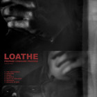 Loathe - Prepare Consume Proceed (EP)