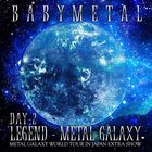 Babymetal - Legend – Metal Galaxy (Day 2)
