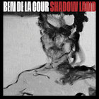 Ben De La Cour - Shadow Land