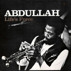 Ahmed Abdullah - Life's Force (Vinyl)