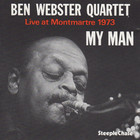 Ben Webster - My Man: Live At The Montmartre (Vinyl)