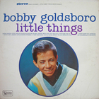 Bobby Goldsboro - Little Things (Vinyl)