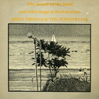 David Thomas - The Sound Of The Sand And Other Songs Of The Pedestrian (Vinyl)