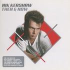 Nik Kershaw - Then & Now - The Very Best Of